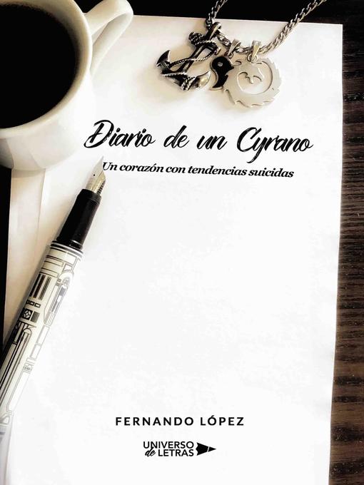 Title details for Diario de un Cyrano by Fernando López - Wait list